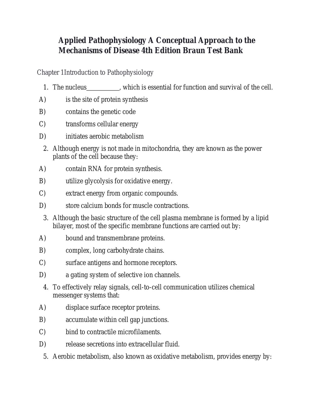 TEST BANK Applied Pathophysiology A Conceptual Approach 4th Ed by Judi Nath and Carie Braun  ISBN: 9781975179199