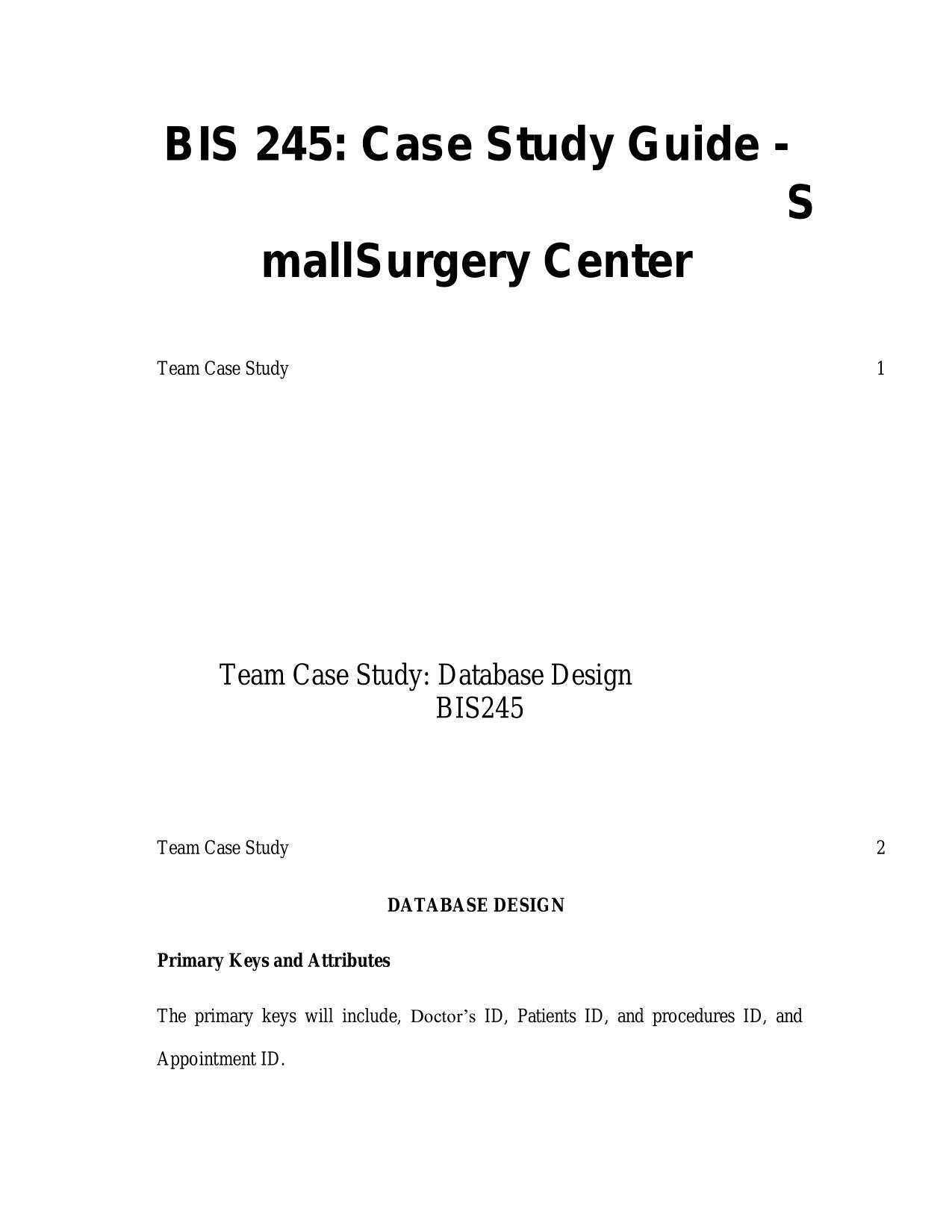 BIS 245 Case Study Guide - Small Surgery Center - DeVry University, Chicago