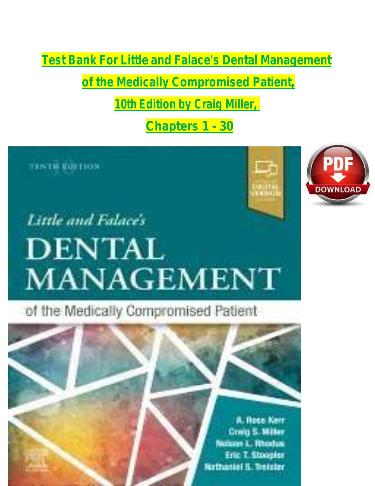 Test Bank For Little and Falace's Dental Management of the Medically Compromised Patient, 10th Edition by Craig Miller ISBN-978-0323809450 Latest 2025
