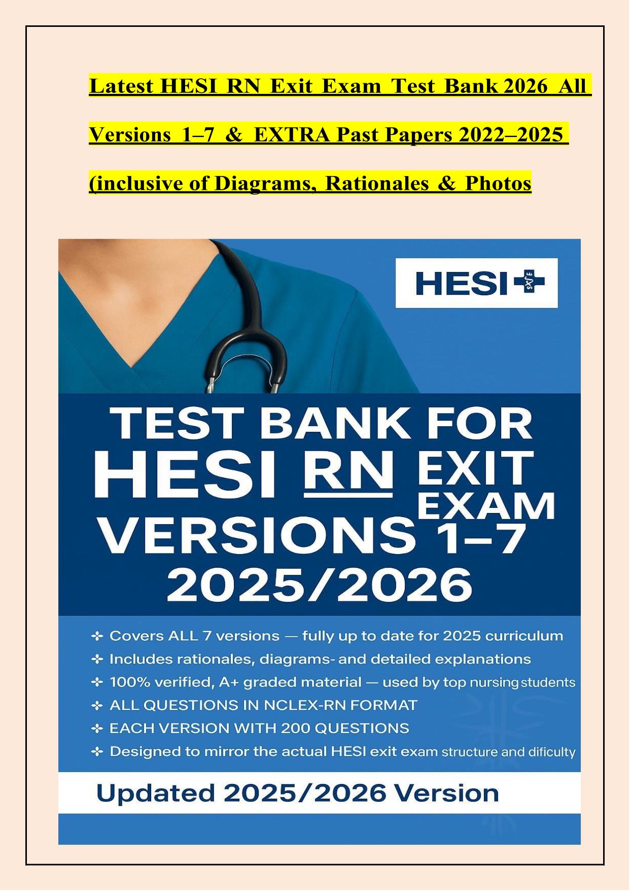 Updated HESI RN Exit Exam Test Bank for 2025/2026 Versions 1–7 with Diagrams, Rationales & Photos