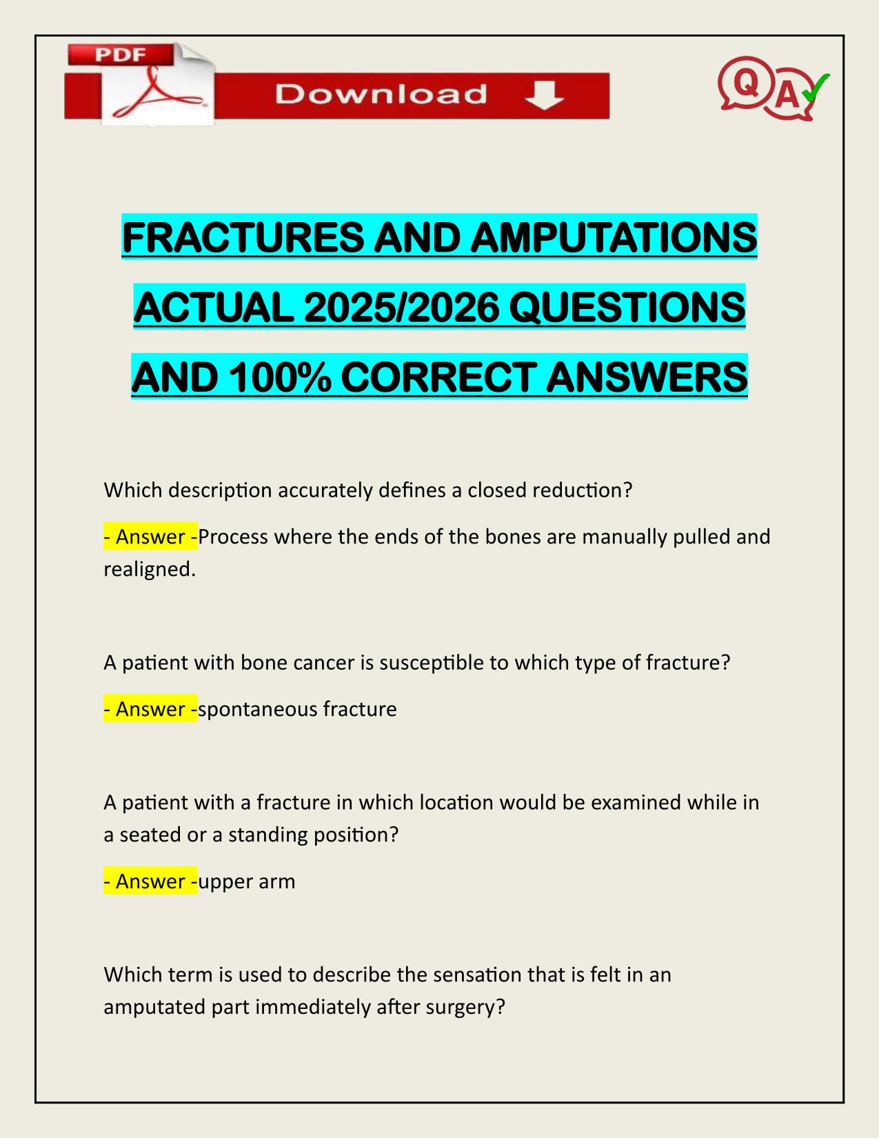 FRACTURES AND AMPUTATIONS ACTUAL 2025/2026 QUESTIONS AND 100% CORRECT ANSWERS