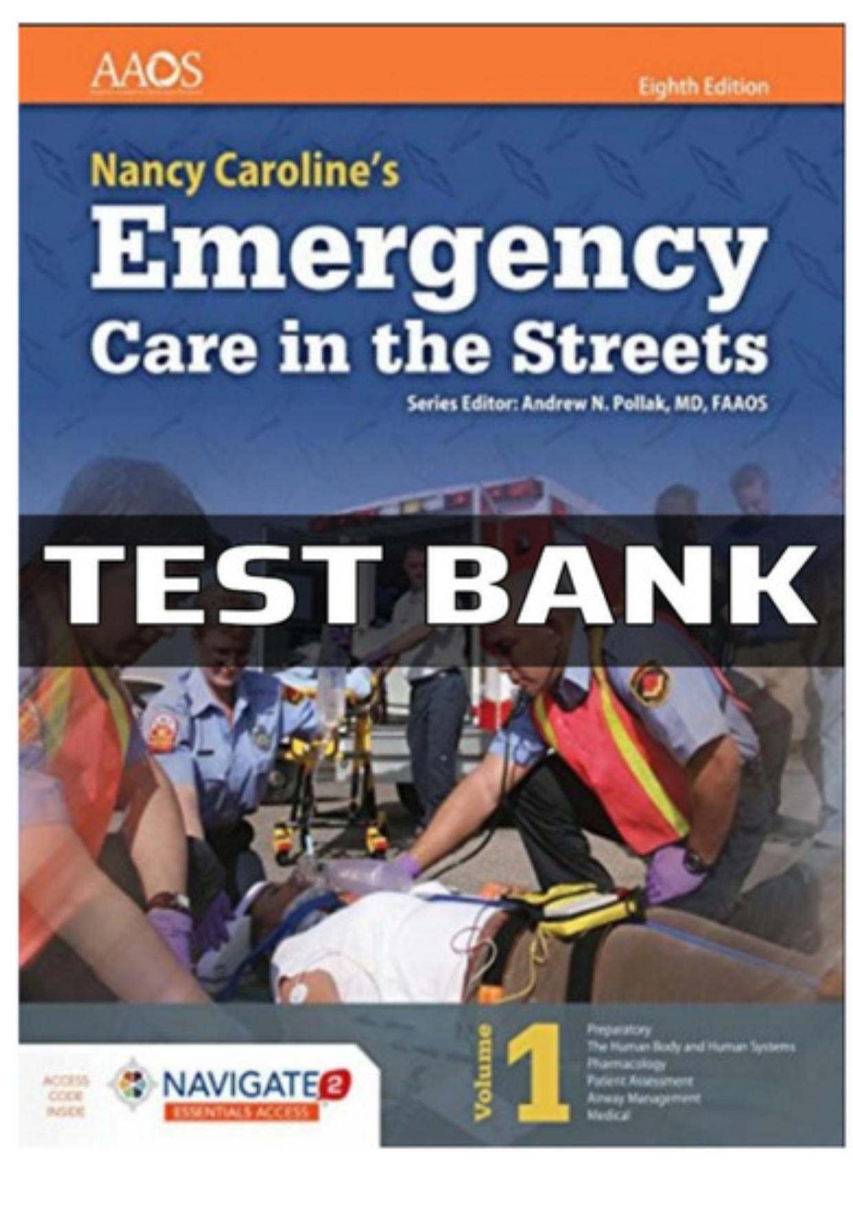 Test Bank for Nancy Caroline’s Emergency Care in the Streets 8th Edition Caroline Latest Update 2025