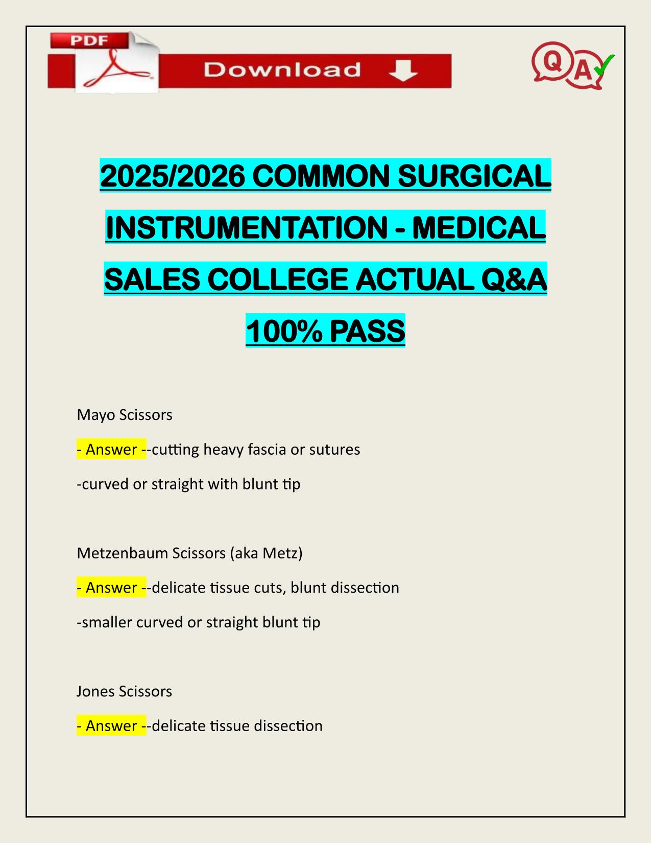 2025/2026 COMMON SURGICAL INSTRUMENTATION - MEDICAL SALES COLLEGE ACTUAL Q&A 100% PASS