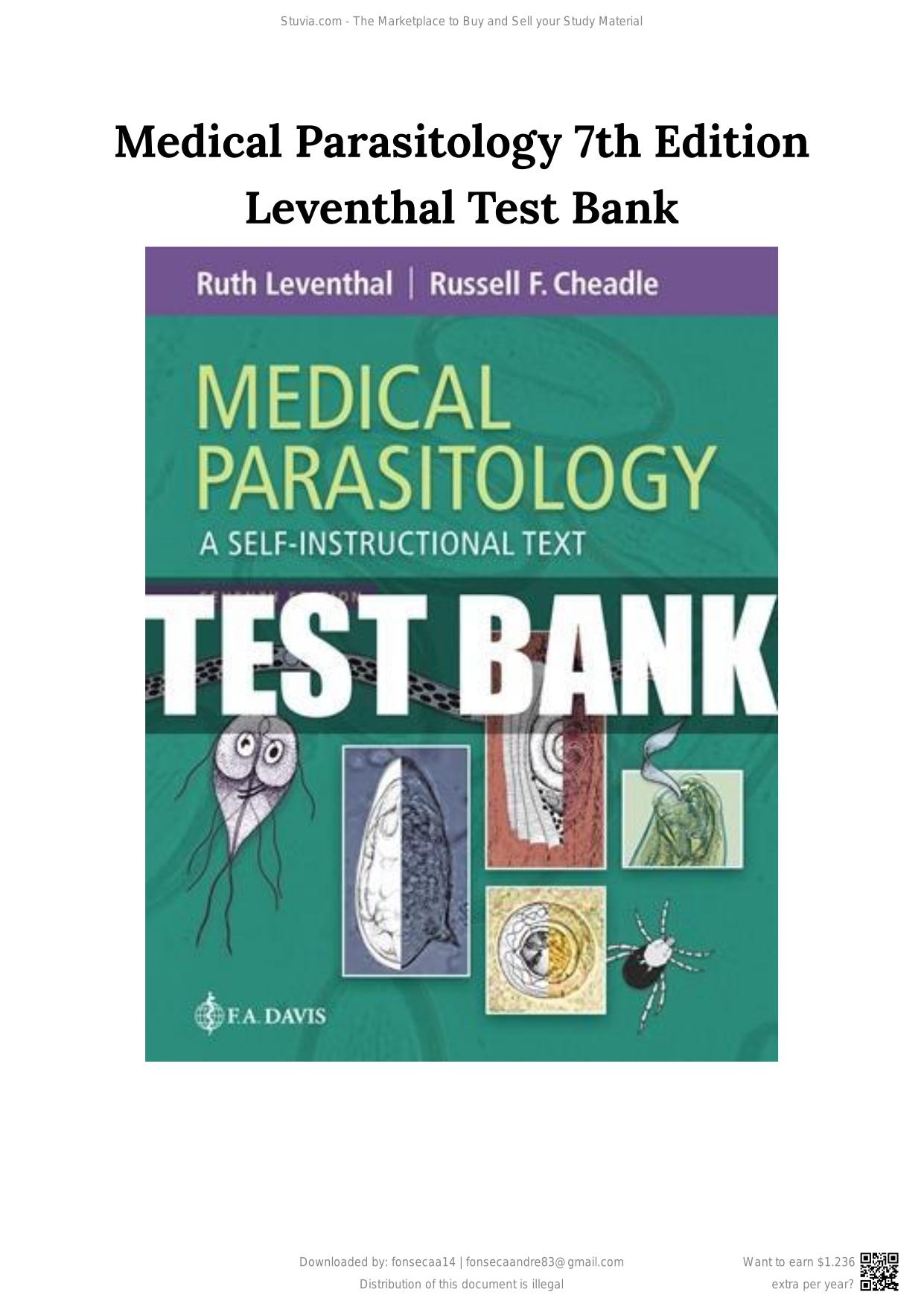 TEST BANK for Medical Parasitology A Self-Instructional Text 7th Edition by Leventhal Cheadle, All Chapters ISBN: 9780803675797