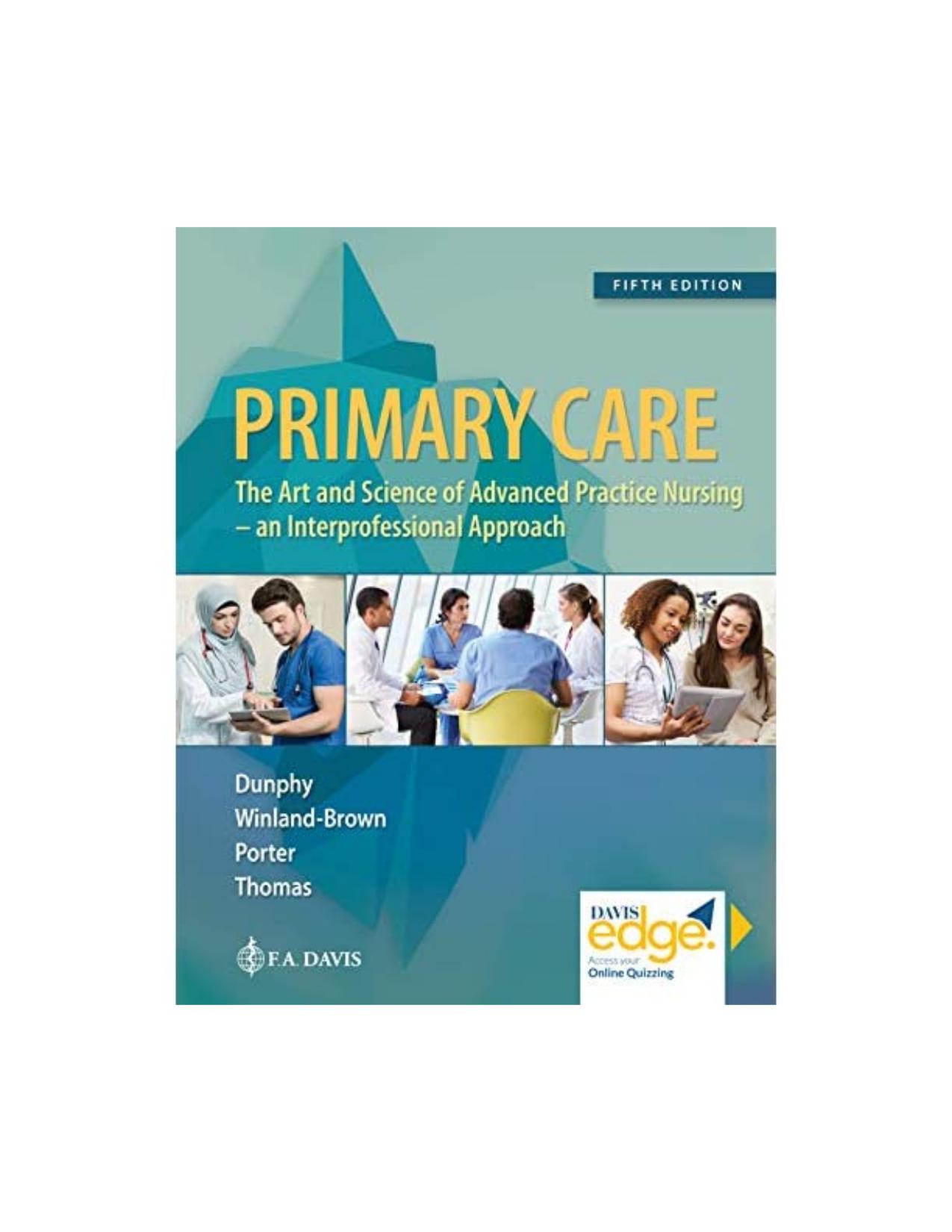 Testbank for Primary Care Art and Science of Advanced Practice Nursing 5th ed Dunphy ISBN-10. 0803667183, ISBN-13. 978-0803667181 PDF Download