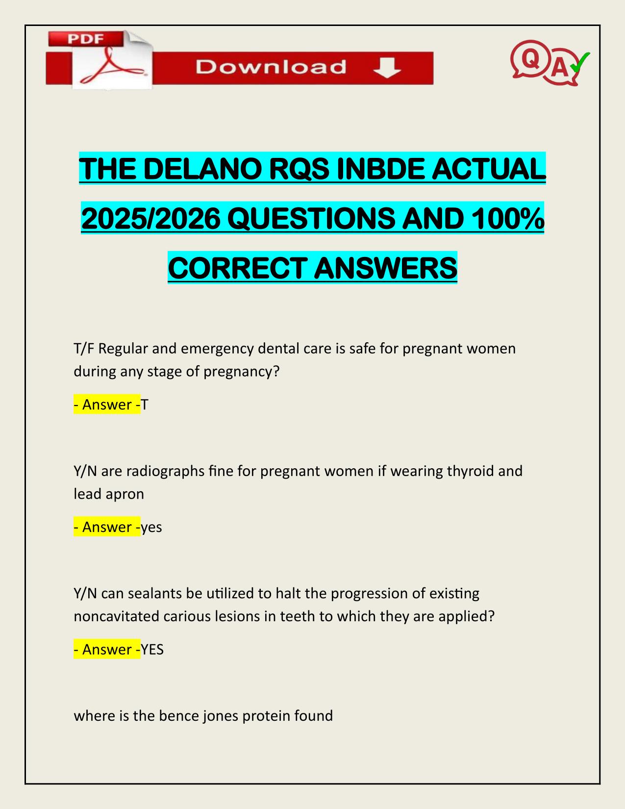 THE DELANO RQS INBDE ACTUAL 2025/2026 QUESTIONS AND 100% CORRECT ANSWERS