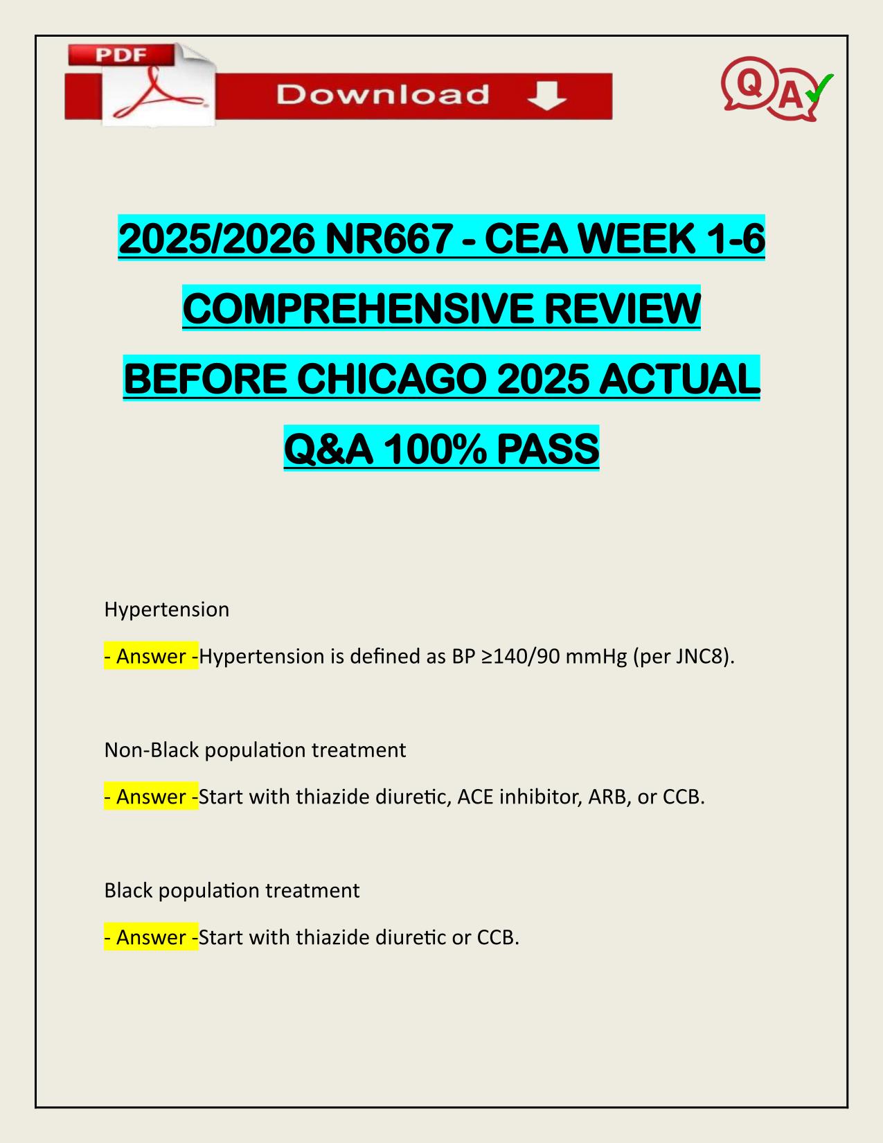 2025/2026 NR667 - CEA WEEK 1-6 COMPREHENSIVE REVIEW BEFORE CHICAGO 2025 ACTUAL Q&A 100% PASS