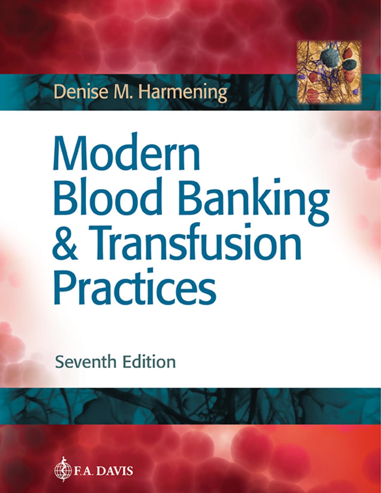 Test Bank For Modern Blood Banking & Transfusion Practices 7th Edition By Denise M Harmening Latest Update