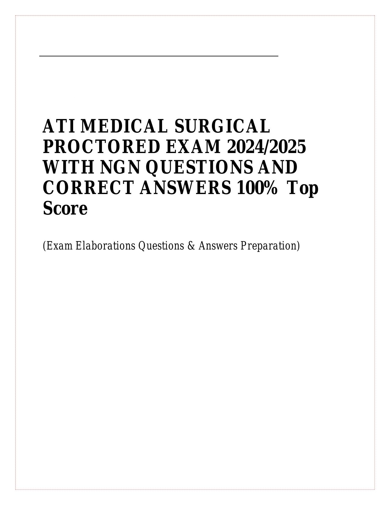 ATI MEDICAL SURGICAL PROCTORED EXAM ACTUAL 2025/2026 WITH NGN