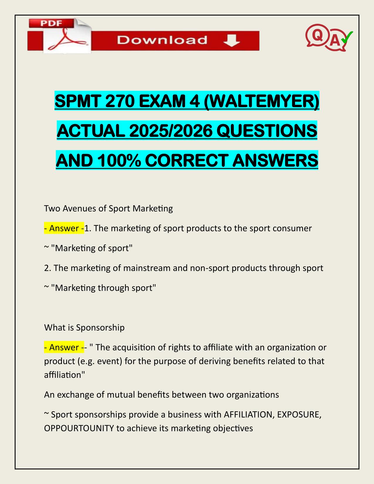 SPMT 270 EXAM 4 (WALTEMYER) ACTUAL 2025/2026 CORRECTLY ANSWERED