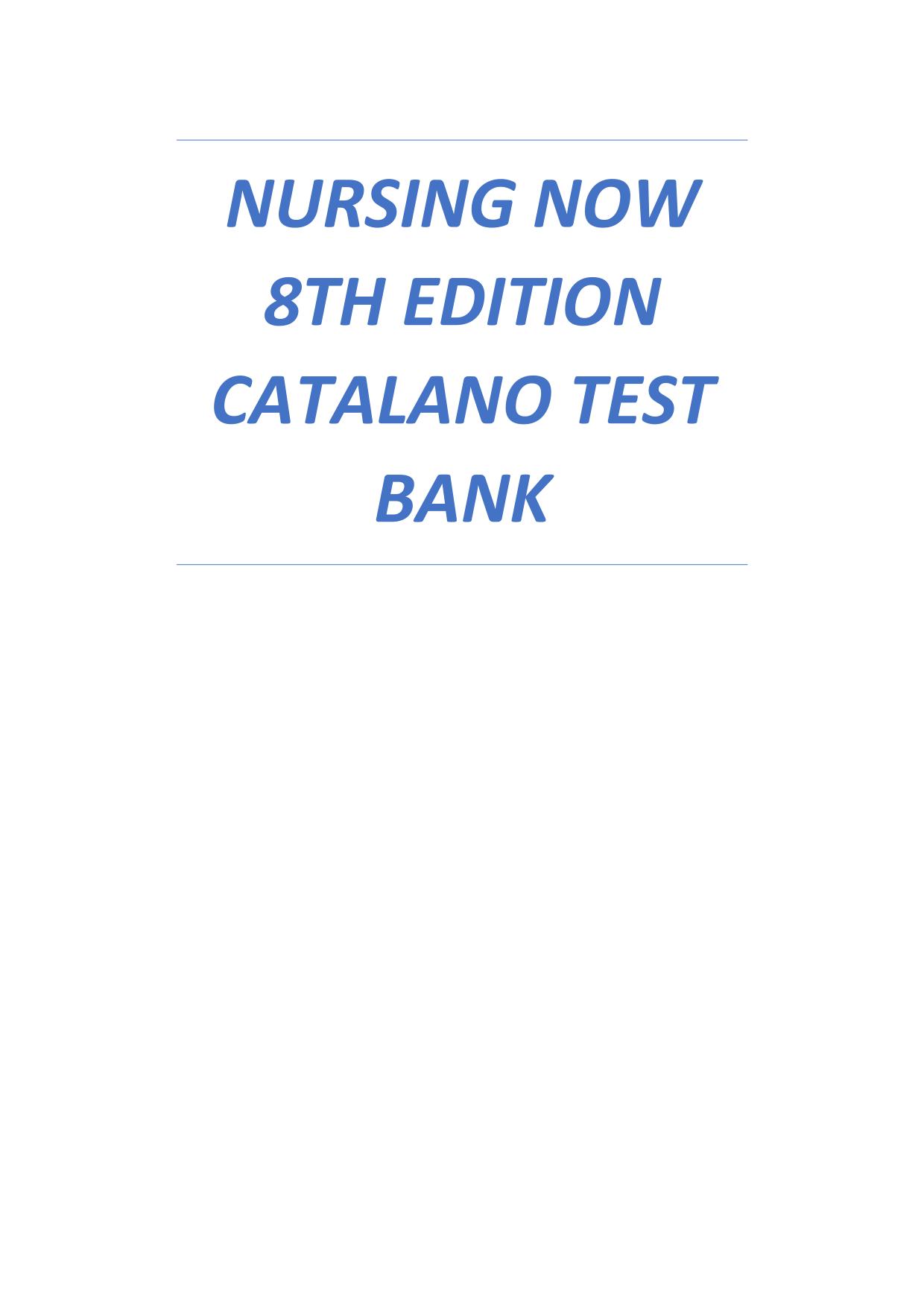 Test bank for Catalano Nursing Now 8th Edition All Chapter 1-28 Latest 2025/2026 ISBN: 9780803614475 