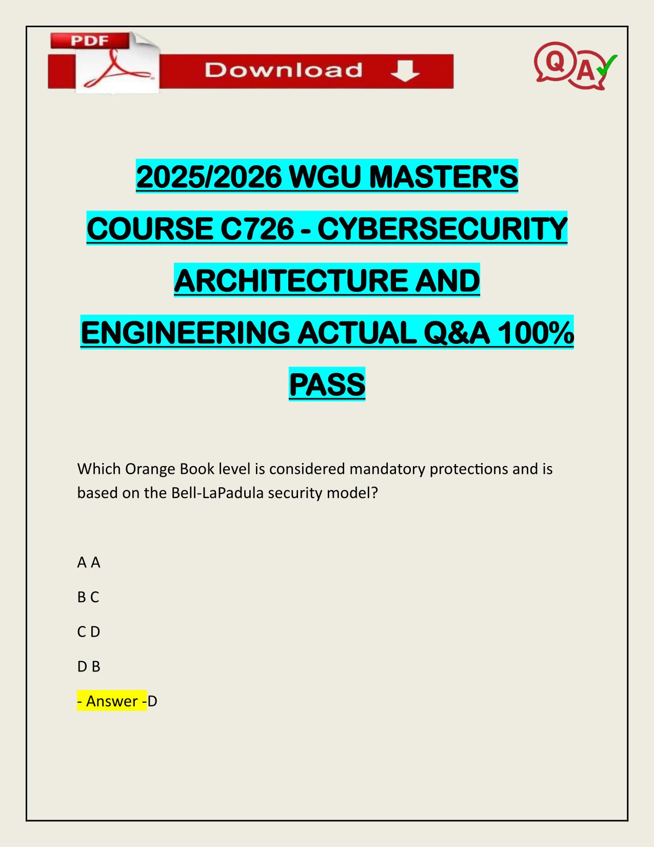 2025/2026 WGU MASTER'S COURSE C726 - CYBERSECURITY ARCHITECTURE AND ENGINEERING
