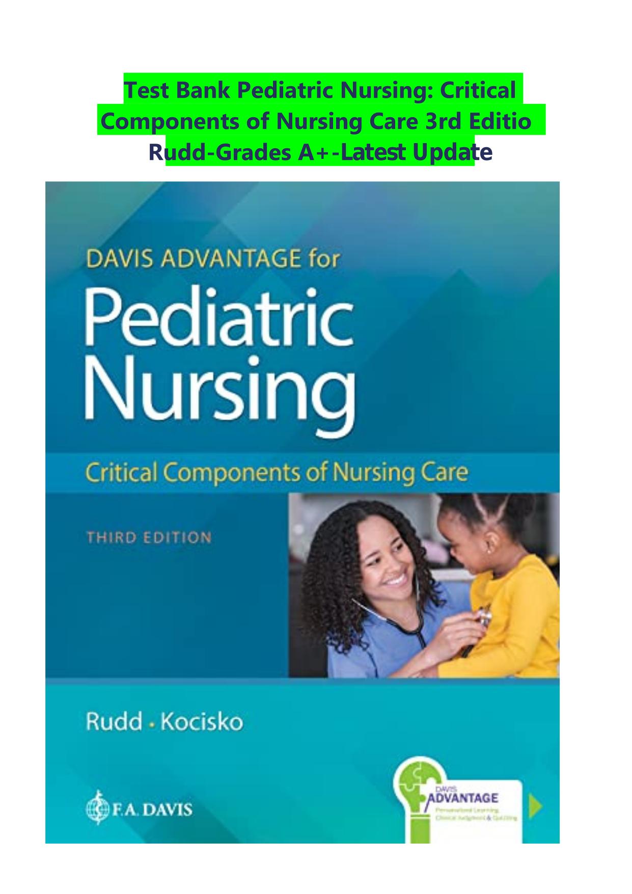 TEST BANK For Davis Advantage for Pediatric Nursing Critical Components of Nursing Care, 3rd Edition. ISBN: 9781719645706.