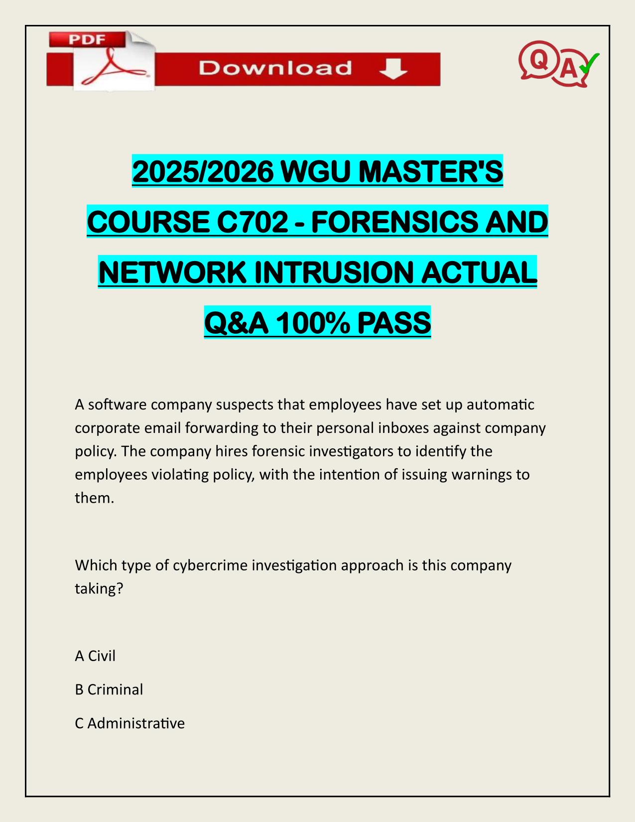 2025/2026 WGU MASTER'S COURSE C702 - FORENSICS AND NETWORK INTRUSION ACTUAL Q&A 100% PASS