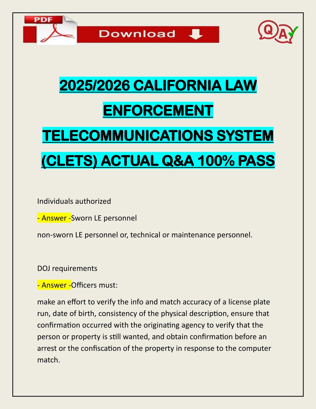 2025/2026 CALIFORNIA LAW ENFORCEMENT TELECOMMUNICATIONS SYSTEM (CLETS) ACTUAL Q&A 100% PASS