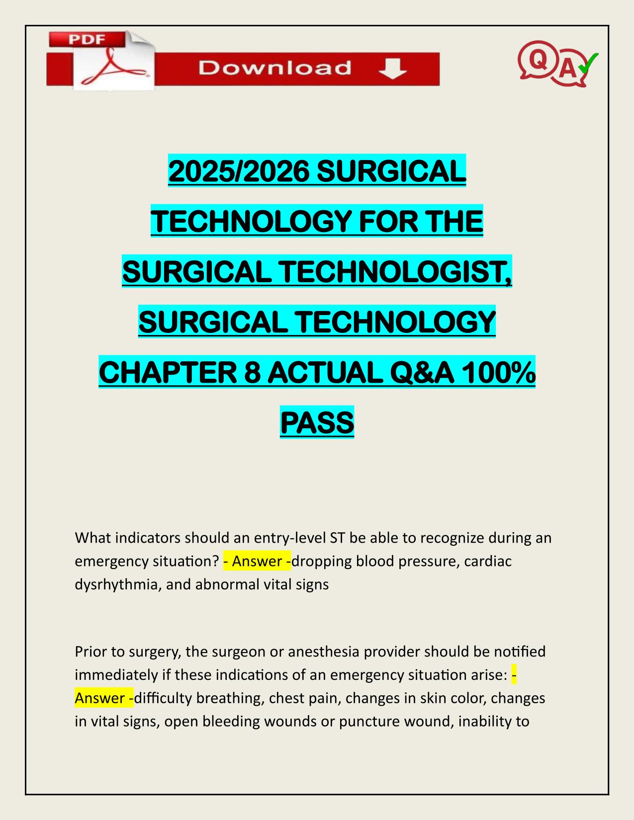 2025/2026 SURGICAL TECHNOLOGY FOR THE SURGICAL TECHNOLOGIST, SURGICAL TECHNOLOGY CHAPTER 8 ACTUAL Q&A 100% PASS